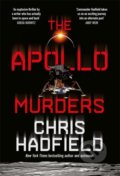The Apollo Murders - Chris Hadfield, Quercus, 2022