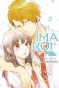 Kniha: Ima Koi: Now I'm in Love 2 (Ayuko Hatta). Viz Media, 2022