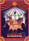 Cirkus Humberto - Eduard Bass, Leda, 2023