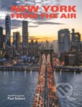 Kniha: New York From the Air (Paul Seibert). Rizzoli Universe, 2022