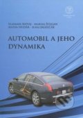 Automobil a jeho dynamika - Vladimír Rievaj a kolektív, EDIS, 2013