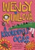 Wendy Quillová a krokodýlí ocas - Wendy Meddour, Fortuna Libri ČR, 2013
