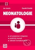 Kniha: Neonatologie (Jan Janota a Zbyněk Strňák). Mladá fronta, 2013