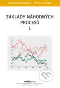 Základy náhodných procesů - Zuzana Prášková, Petr Lachout, MatfyzPress, 2012