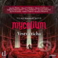 Mycelium VI: Vrstva ticha - Vilma Kadlečková, OneHotBook, 2022