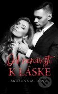 E-kniha: Od nenávisti k láske (Angelina M. Lopez)