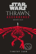 Star Wars - Thrawn Ascendence: Menší zlo - Timothy Zahn, Egmont ČR, 2022