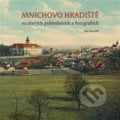 Mnichovo Hradiště na starých pohlednicích a fotografiích - Jiří Šosvald, Baron, 2022