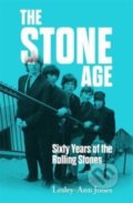 The Stone Age - Lesley-Ann Jones, John Blake, 2022