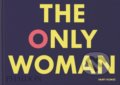 Kniha: The Only Woman (Immy Humes)