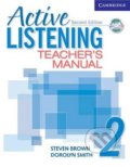 Kniha: Active Listening 2: Teachers Manual with Audio CD (Steven Brown). Cambridge University Press, 2007