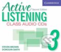 Audiokniha: Active Listening 3: Class Audio CDs (Steven Brown). Cambridge University Press, 2007
