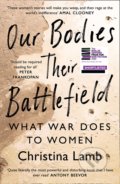 Our Bodies, Their Battlefield - Christina Lamb, HarperCollins, 2021