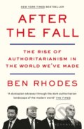 After the Fall - Ben Rhodes, Bloomsbury, 2022