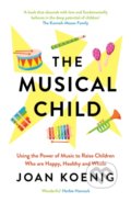 Kniha: The Musical Child (Joan Koenig). HarperCollins, 2022