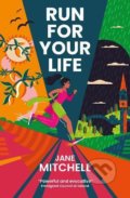 Kniha: Run For Your Life (Jane Mitchell). Little Island, 2022