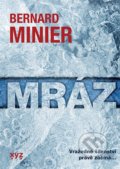 Mráz (český jazyk) - Bernard Minier, XYZ, 2022