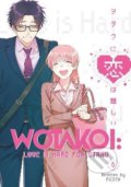 Wotakoi: Love Is Hard for Otaku 6 - Fujita, Kodansha Comics, 2022