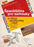 Španělština pro samouky a věčné začátečníky - Ludmila Mlýnková, Olga Macíková, Edika, 2022