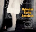 Vyhnání Gerty Schnirch - Kateřina Tučková, 2013