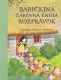 Babičkina čarovná kniha rozprávok, Svojtka&Co., 2013