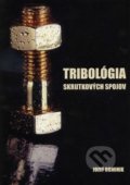 Kniha: Tribológia skrutkových spojov (Jozef Dominik)