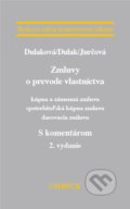 Zmluvy o prevode vlastníctva - Denisa Dulaková a kolektív, C. H. Beck, 2013