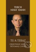 E-kniha: Tu a teraz (Thich Nhat Hanh)