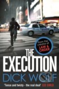 The Execution - Dick Wolf, 2014