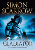 Gladiátor - Simon Scarrow, 2014