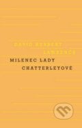 Milenec Lady Chatterleyové - David Herbert Lawrence, 2014