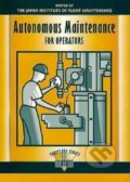 Autonomous Maintenance for Operators, Productivity Press, 1997