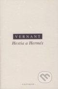 Hestia a Hérmes - Jean-Pierre Vernant, OIKOYMENH, 2004