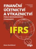 Finanční účetnictví a výkaznictví podle mezinárodních standardů IFRS - Dana Dvořáková, 2022