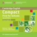 Compact First for Schools: Class Audio CD, 2nd - Barbara Thomas, Cambridge University Press, 2014