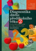 Diagnostika dítěte předškolního věku, 2. díl - Jiřina Bednářová, Vlasta Šmardová, Richard Šmarda (ilustrátor), Edika, 2022