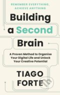 Building a Second Brain - Tiago Forte, Profile Books, 2022