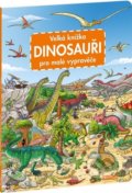 Velká knížka - dinosauři pro malé vypravěče, Ella & Max, 2022