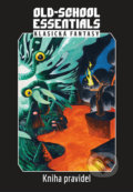Kniha: Old-School Essentials klasická fantasy (Gavin Norman a Mustafa Bekir). Mytago, 2022