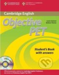 Kniha: Objective PET Self-Study Pack Students Book with Answers with CD-ROM and Audio CDs(3)) (Louise Hashemi). Cambridge University Press, 2010