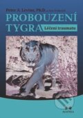 E-kniha: Probouzení tygra (Ann Frederick a Peter A. Levine), 2014