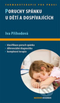 Poruchy spánku u dětí a dospívajících - Iva Příhodová, Maxdorf, 2014