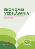 Ekonómia vzdelávania - Iveta Dudová, Wolters Kluwer (Iura Edition), 2013