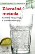 Kniha: Zázračná metoda (Insoo Kim Berg a Scott D. Miller). Portál, 2014