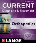Current Diagnosis and Treatment in Orthopedics - Harry B. Skinner, McGraw-Hill, 2013