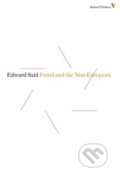 Freud and the Non-European - Edward W. Said, Verso, 2013