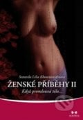 Ženské příběhy II - Lilia Khousnoutdinova a kolektív, Maitrea, 2013