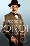 Poirot and Me - David Suchet, Headline Book, 2013