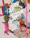 DIY Fashion Shoot Book, 2014