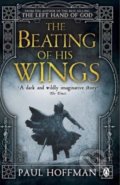 The Beating of his Wings - Paul Hoffman, 2014